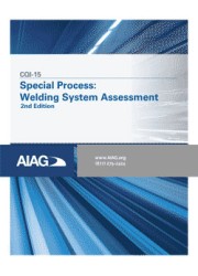 CQI-15 Special Process: Welding System Assessment 2nd Edition: 2019 2nd Printing January 2020